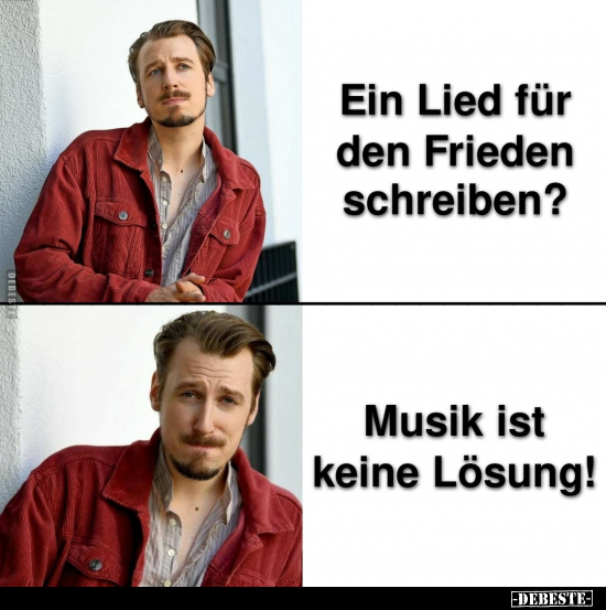 Ein Lied für den Frieden schreiben? Musik ist keine Lösung!