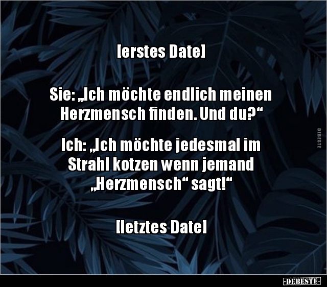 [erstes Date] Sie: „Ich möchte endlich meinen.. - Lustige Bilder | DEBESTE.de