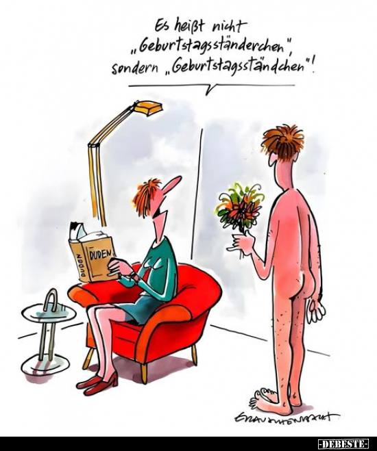 Es heißt nicht "Geburtstagsständerchen".. - Lustige Bilder | DEBESTE.de