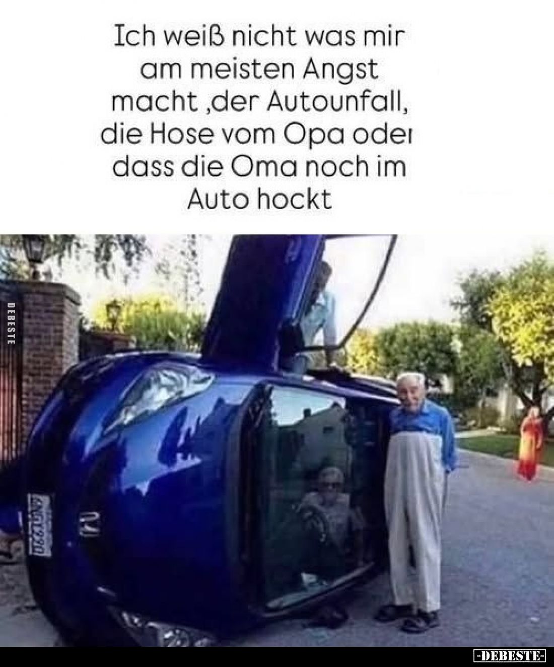 Ich weiß nicht was mir am meisten Angst macht, der Autounfall, die Hose vom Opa oder dass die Oma noch im Auto hockt.