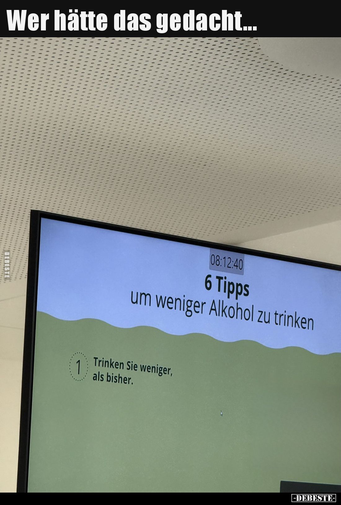 Wer hätte das gedacht...