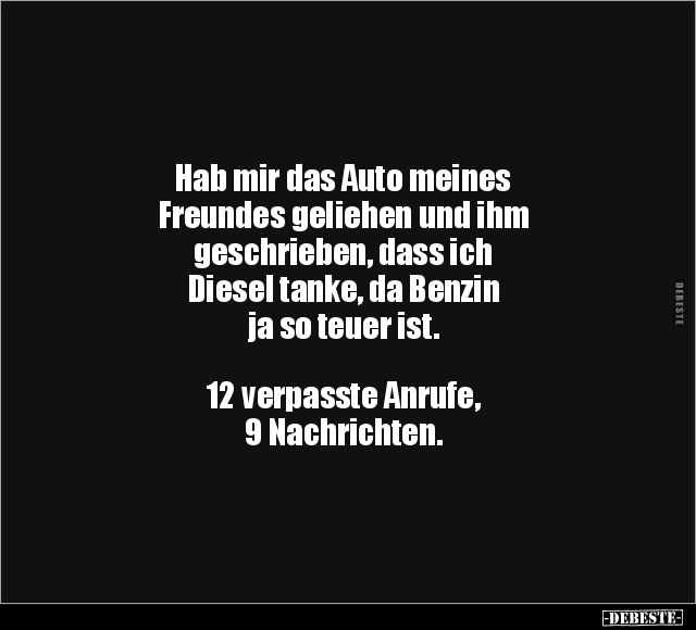 Hab mir das Auto meines Freundes.. - Lustige Bilder | DEBESTE.de