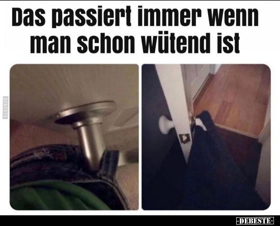 Das passiert immer wenn man schon wütend ist.. - Lustige Bilder | DEBESTE.de