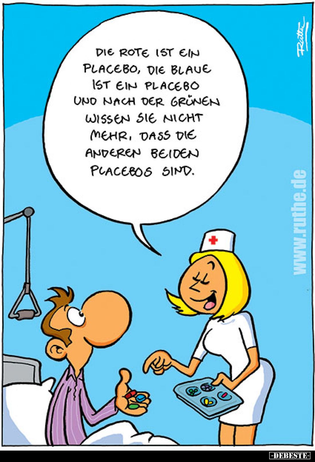 Die rote ist ein Placebo, die blaue ist ein Placebo und nach der grünen wissen sie nicht mehr, dass die anderen beiden Placeb...