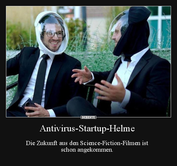 Antivirus-Startup-Helme.. - Lustige Bilder | DEBESTE.de
