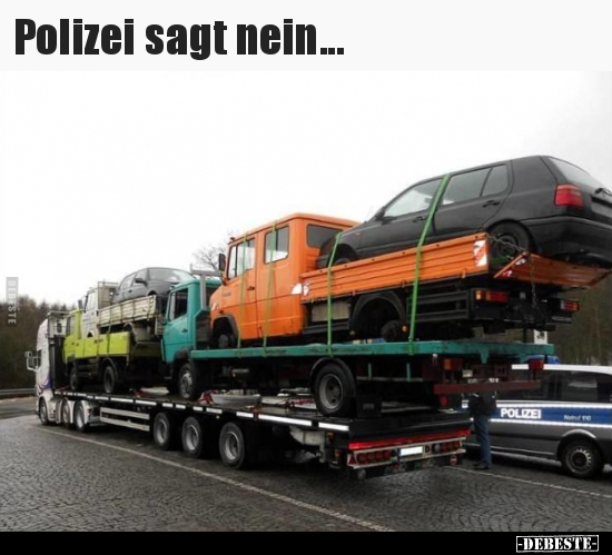 Polizei sagt nein... - Lustige Bilder | DEBESTE.de