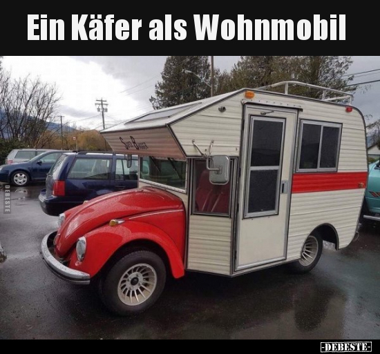 Ein Käfer als Wohnmobil.. - Lustige Bilder | DEBESTE.de