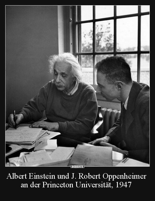 Albert Einstein und J. Robert Oppenheimer an der Princeton.. - Lustige Bilder | DEBESTE.de