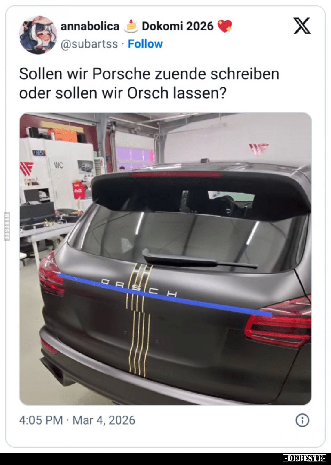 Sollen wir Porsche zuende schreiben oder sollen wir Orsch lassen?
