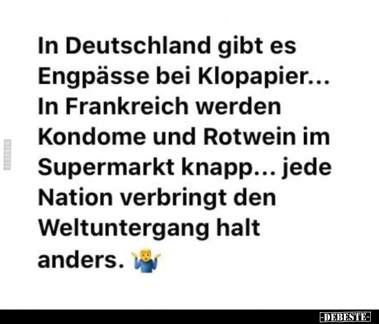 In Deutschland gibt es Engpässe bei Klopapier... - Lustige Bilder | DEBESTE.de