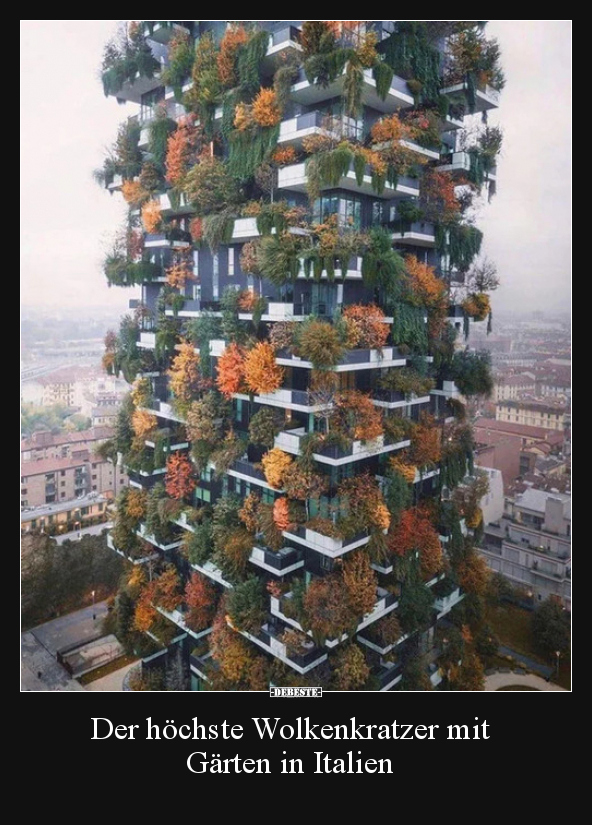 Der höchste Wolkenkratzer mit Gärten in Italien.. - Lustige Bilder | DEBESTE.de