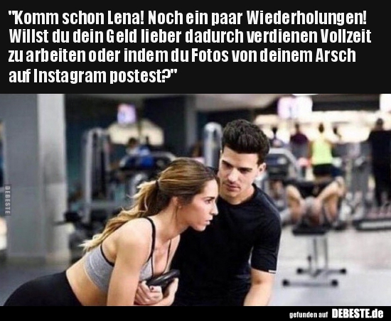 Komm schon Lena! Noch ein paar Wiederholungen!.. - Lustige Bilder | DEBESTE.de