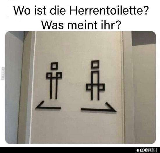 Wo ist die Herrentoilette? Was meint ihr?.. - Lustige Bilder | DEBESTE.de