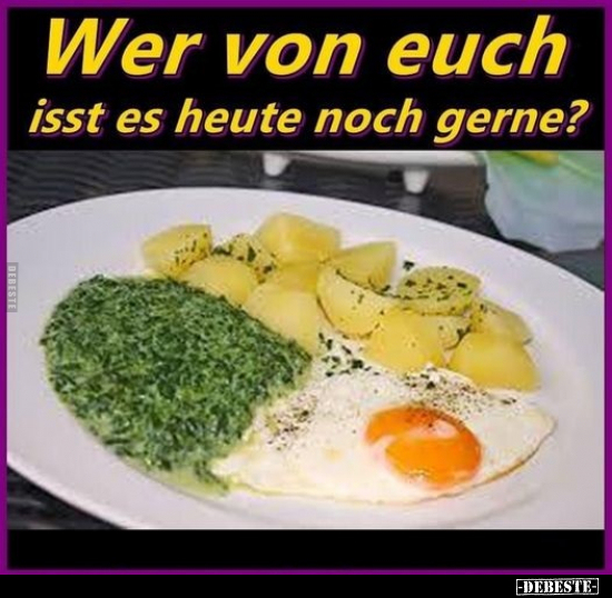 Wer von euch isst es heute noch gerne?.. - Lustige Bilder | DEBESTE.de