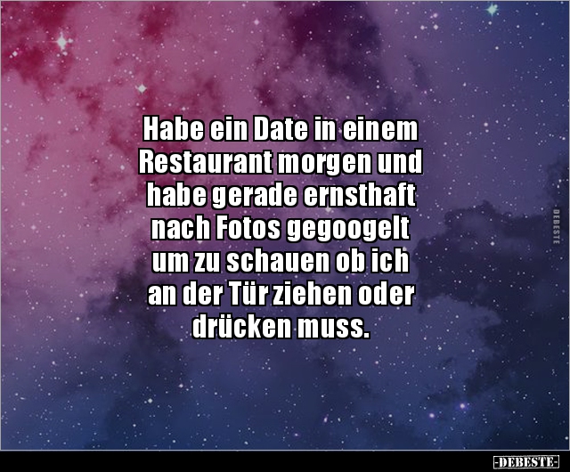 Habe ein Date in einem Restaurant morgen und habe.. - Lustige Bilder | DEBESTE.de