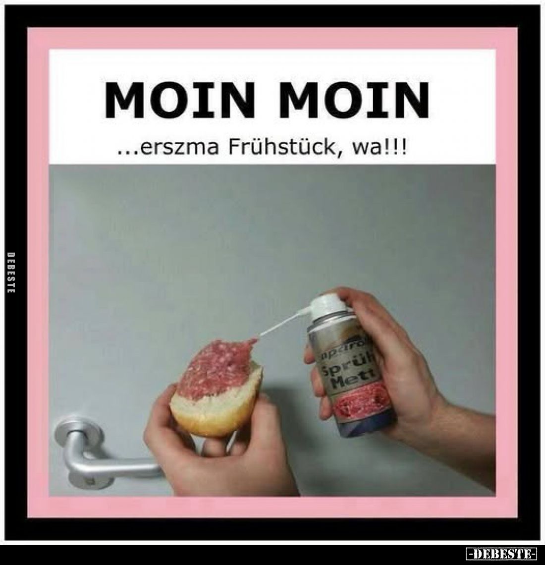 ΜΟΙΝ ΜΟΙΝ ...erszma Frühstück, wa!!!