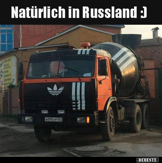 Natürlich in Russland :)