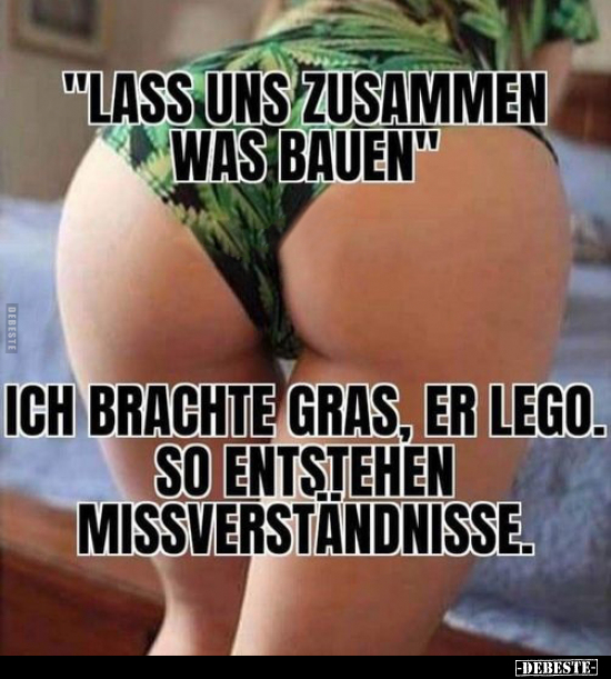 "Lass uns zusammen was bauen.".. - Lustige Bilder | DEBESTE.de