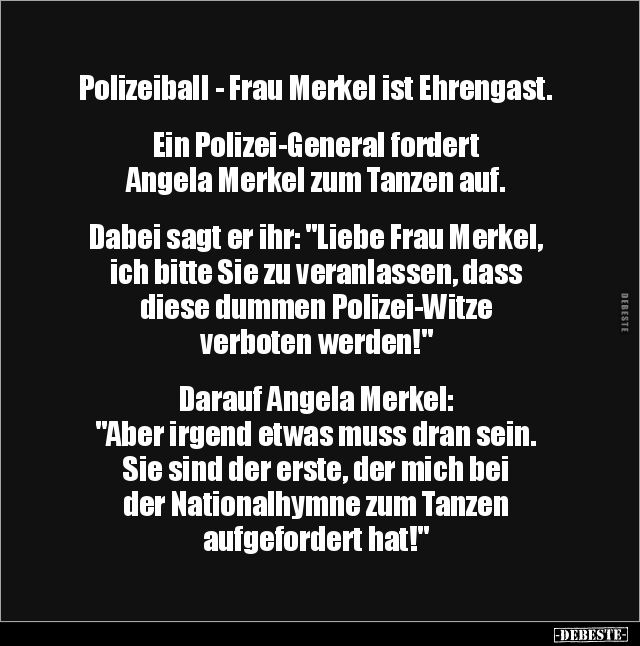 Polizeiball - Frau Merkel ist Ehrengast.. - Lustige Bilder | DEBESTE.de