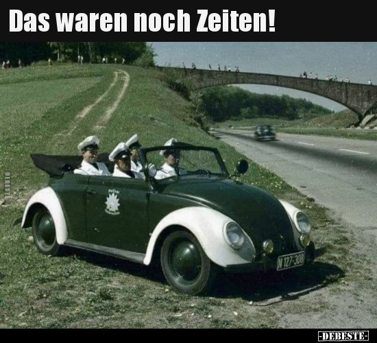 Das waren noch Zeiten!.. - Lustige Bilder | DEBESTE.de