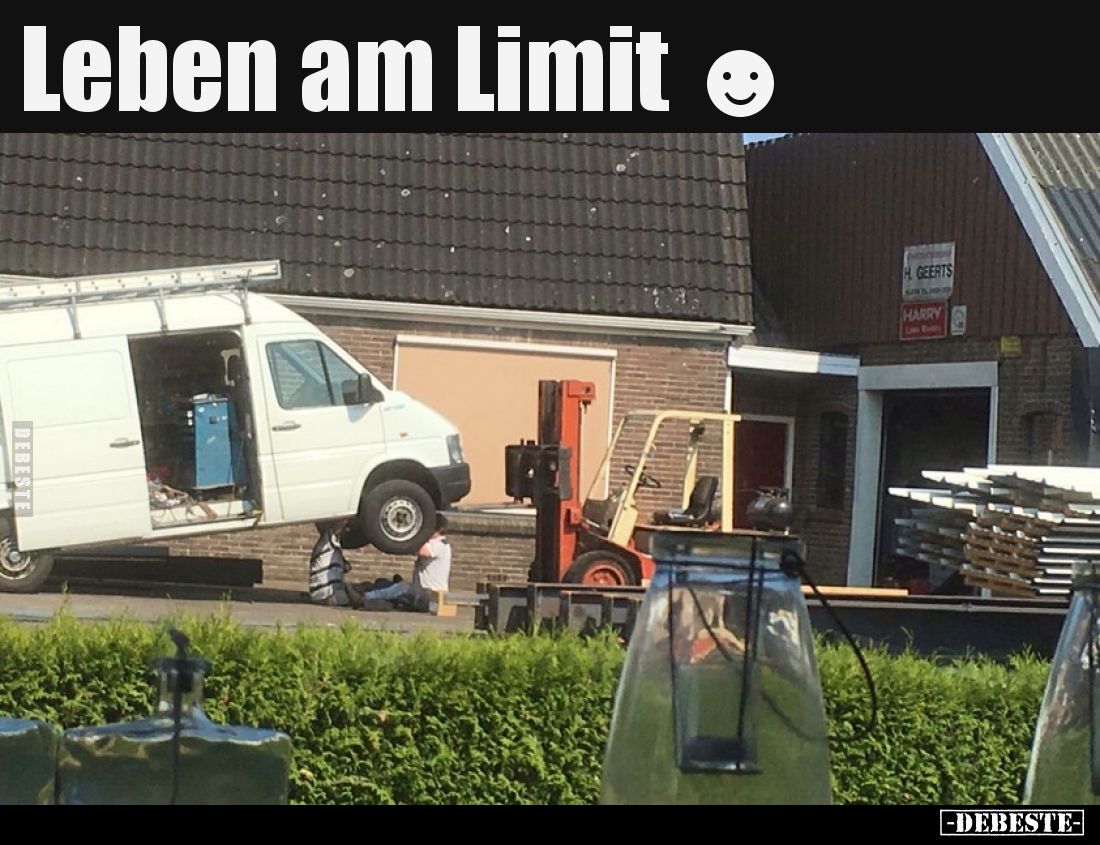 Leben am Limit.