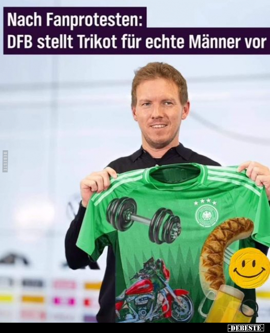 Nach Fanprotesten: DFB stellt Trikot für echte Männer vor.. - Lustige Bilder | DEBESTE.de