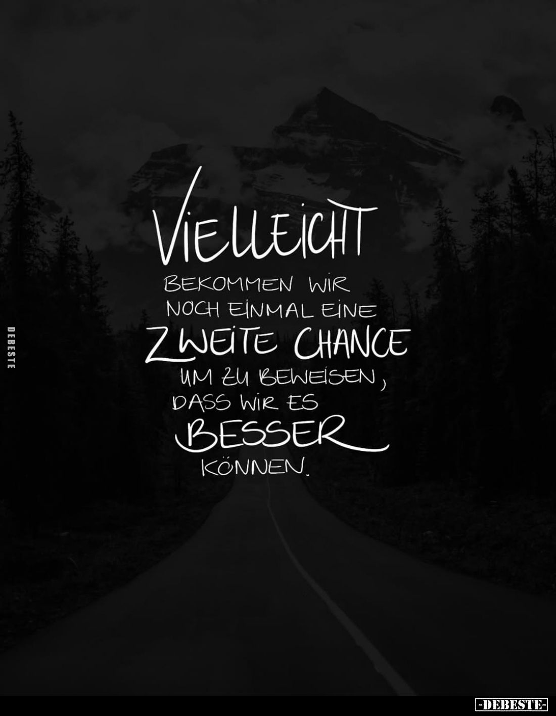 Vielleicht bekommen wir noch einmal eine zweite Chance um zu beweisen, dass wir es besser können.