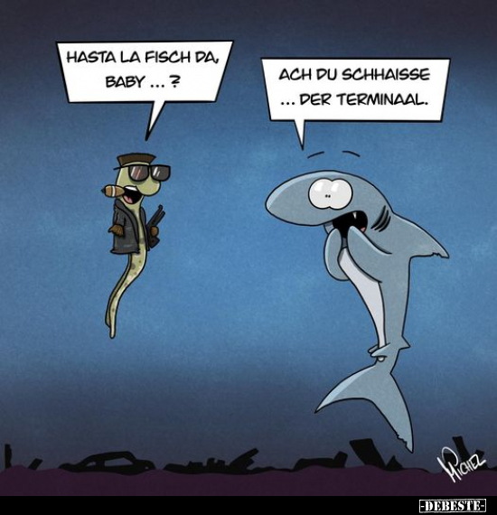 Hasta la fisch da, baby...?.. - Lustige Bilder | DEBESTE.de