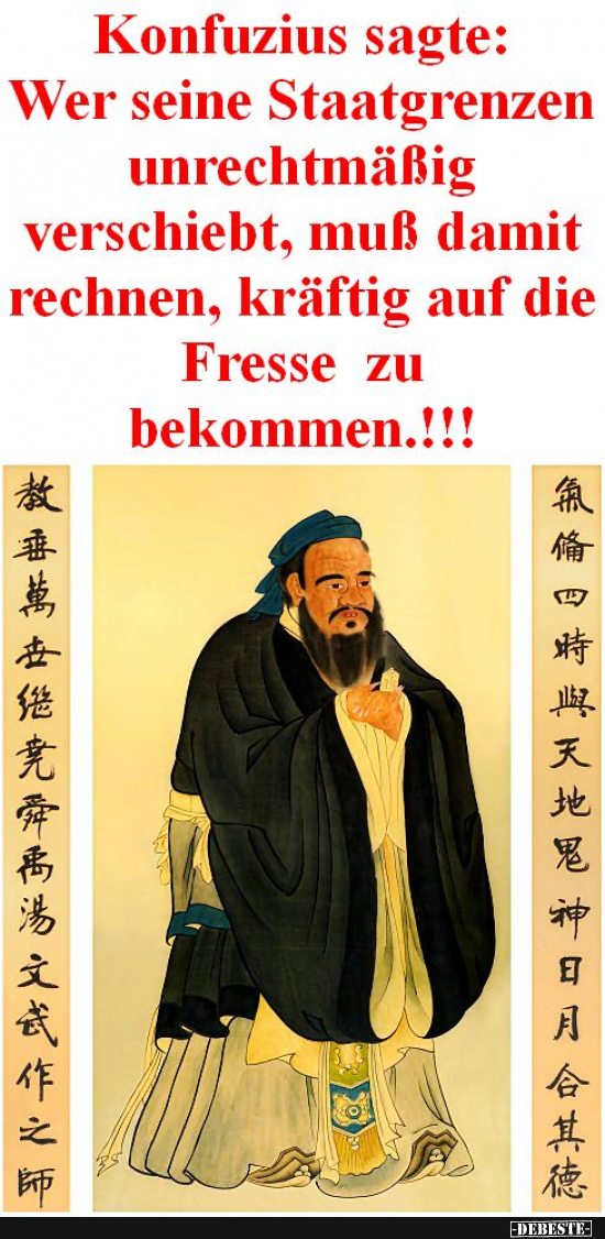 Konfuzius - Weisheit Nr. 622 - Lustige Bilder | DEBESTE.de