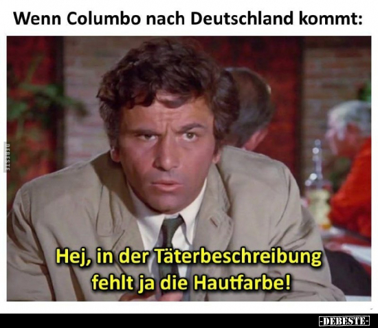 Wenn Columbo nach Deutschland kommt.. - Lustige Bilder | DEBESTE.de