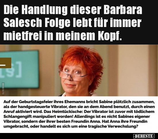 Die Handlung dieser Barbara Salesch Folge lebt für immer.. - Lustige Bilder | DEBESTE.de