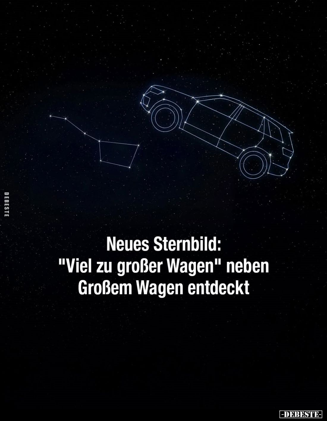 Neues Sternbild:
"Viel zu großer Wagen" neben Großem Wagen entdeckt