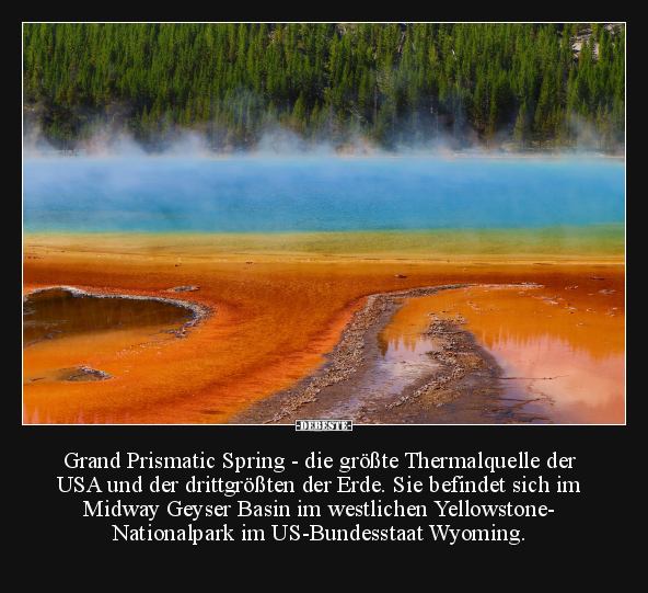 Grand Prismatic Spring - die größte Thermalquelle der USA.. - Lustige Bilder | DEBESTE.de