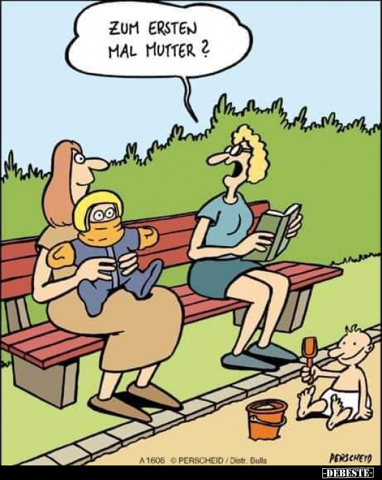 Zum ersten Mal Mutter?