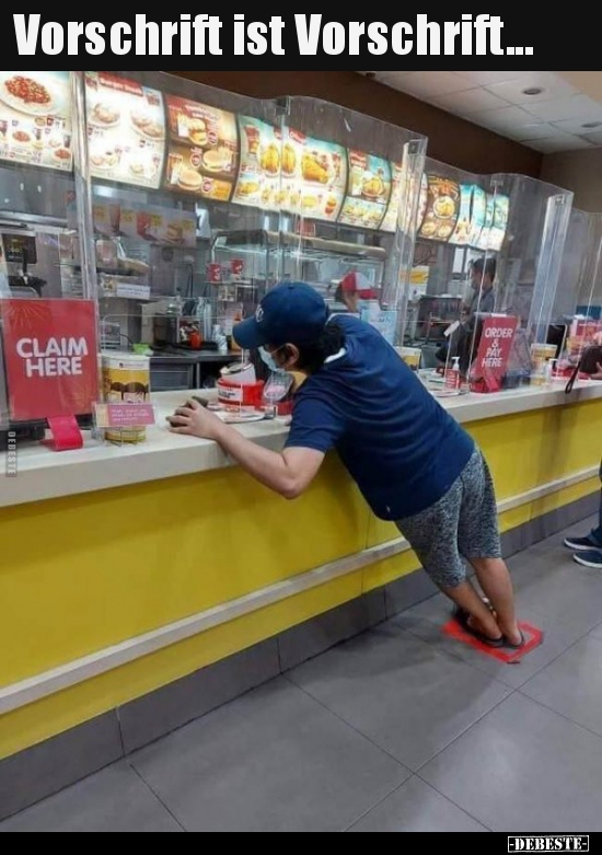 Vorschrift ist Vorschrift...