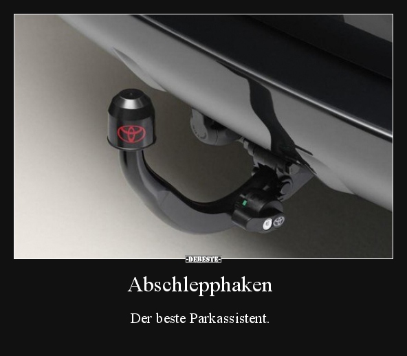 Abschlepphaken - Der beste Parkassistent. - Lustige Bilder | DEBESTE.de