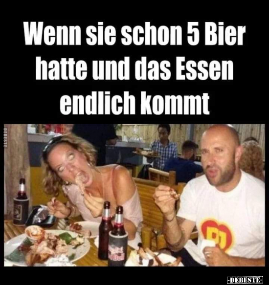 Wenn sie schon 5 Bier hatte und das Essen endlich kommt.. - Lustige Bilder | DEBESTE.de