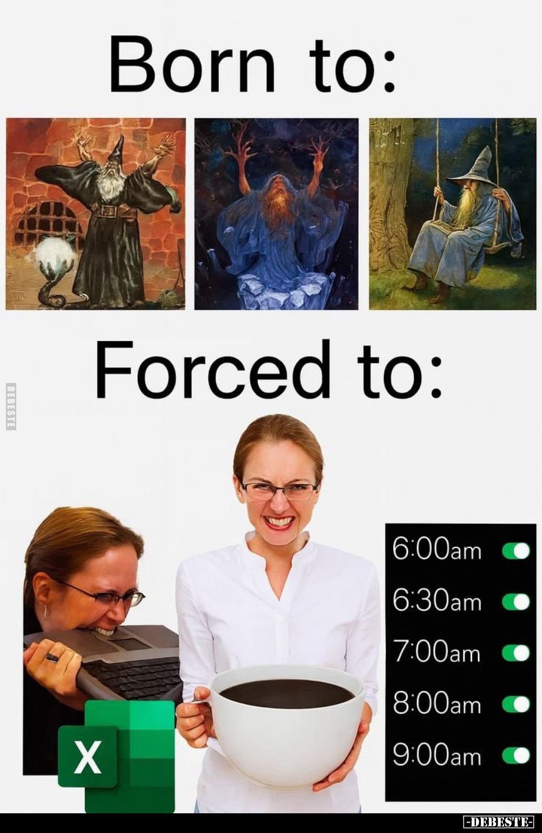 Born to - Forced to: