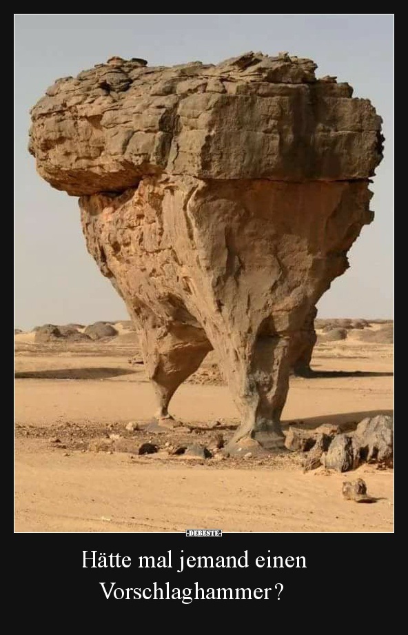 Hätte mal jemand einen Vorschlaghammer ?