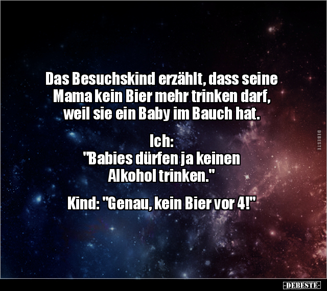 Das Besuchskind erzählt, dass seine Mama kein Bier mehr.. - Lustige Bilder | DEBESTE.de