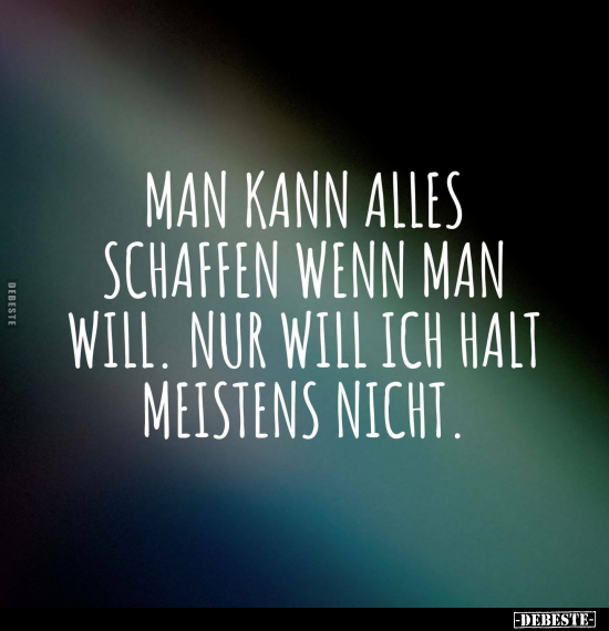 Man kann alles schaffen wenn man will.. - Lustige Bilder | DEBESTE.de