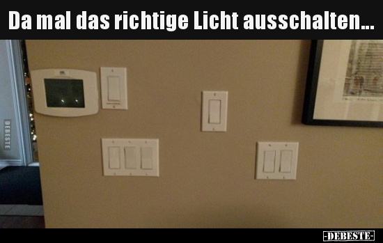 Da mal das richtige Licht ausschalten... - Lustige Bilder | DEBESTE.de
