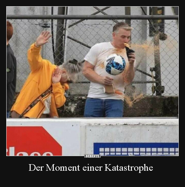 Der Moment einer Katastrophe.. - Lustige Bilder | DEBESTE.de