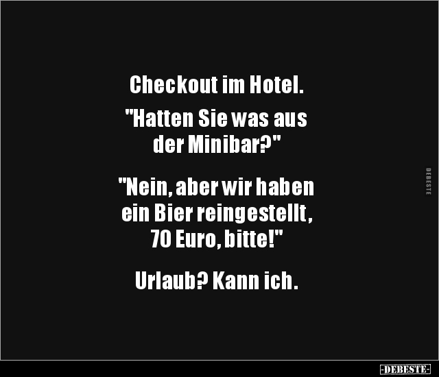 Checkout im Hotel. "Hatten Sie was aus der.." - Lustige Bilder | DEBESTE.de