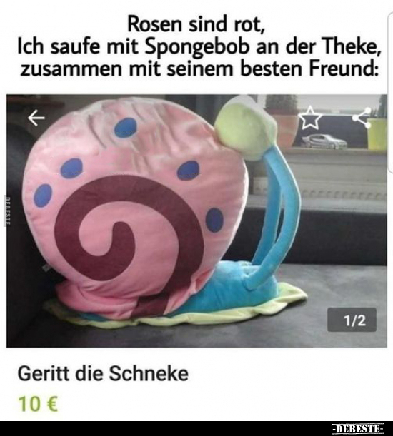 Rosen sind rot, Ich saufe mit Spongebob an der Theke.. - Lustige Bilder | DEBESTE.de