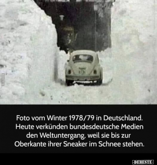 Foto vom Winter 1978/79 in Deutschland. Heute verkünden..