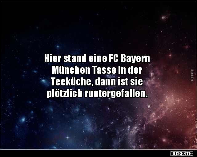 Hier stand eine FC Bayern München Tasse in der.. - Lustige Bilder | DEBESTE.de