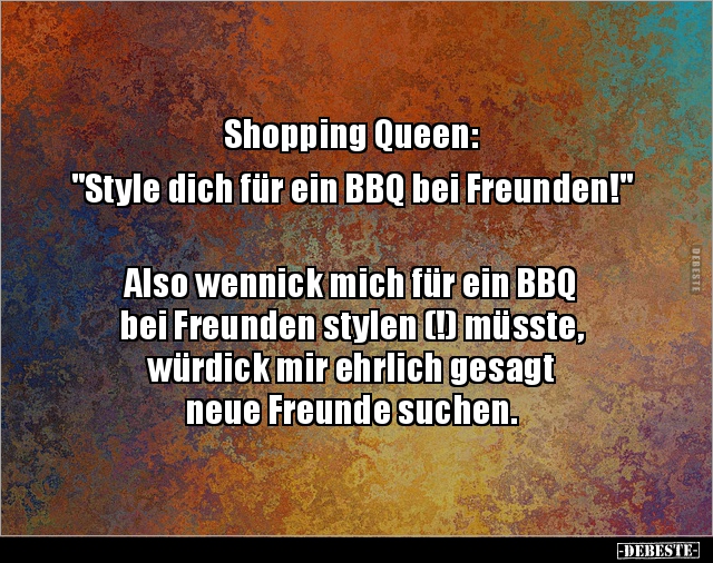 Shopping Queen: "Style dich für ein BBQ bei.." - Lustige Bilder | DEBESTE.de