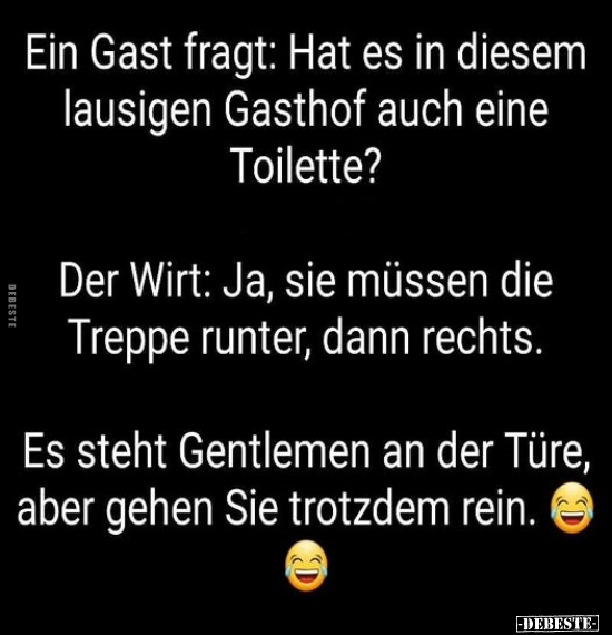 Ein Gast fragt: Hat es in diesem lausigen Gasthof.. - Lustige Bilder | DEBESTE.de