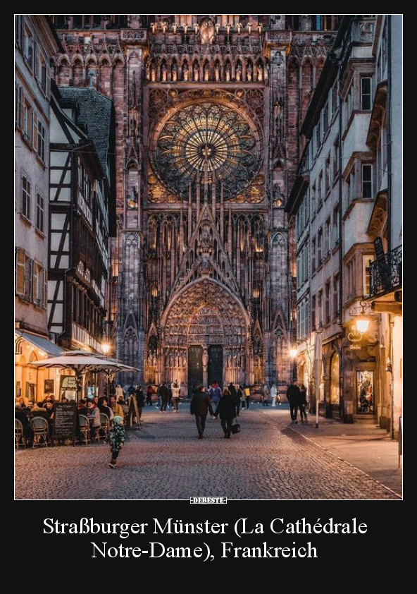 Straßburger Münster (La Cathédrale Notre-Dame), Frankreich.. - Lustige Bilder | DEBESTE.de